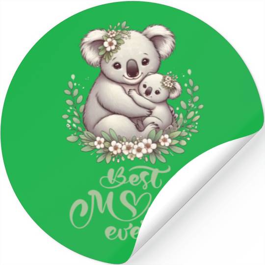 Best Mom Ever Koala Embrace Floral Wreath Stickers