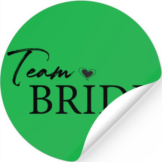 Team Bride, Brides Maid Stickers