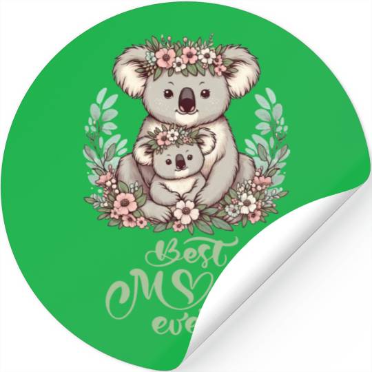 Best Mom Ever Koala Embrace Floral Wreath Stickers