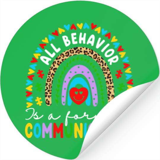 Behavior Is A Form Of Communication Sped Teacher Stickers