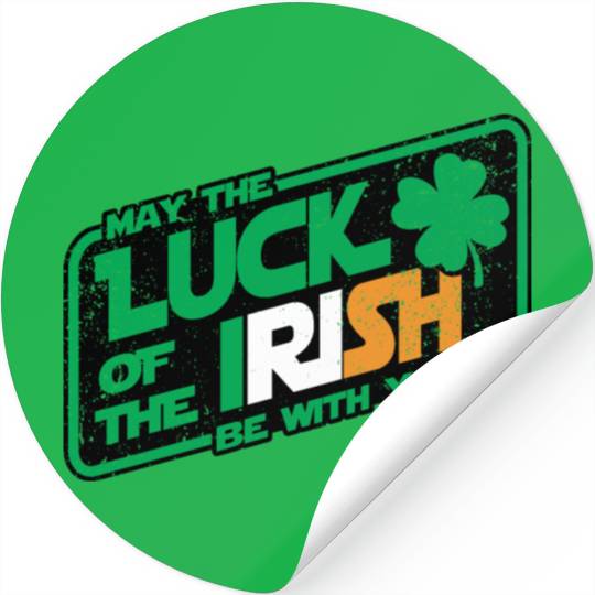 MAY THE LUCK OF THE IRISH BE WITH YOU Stickers