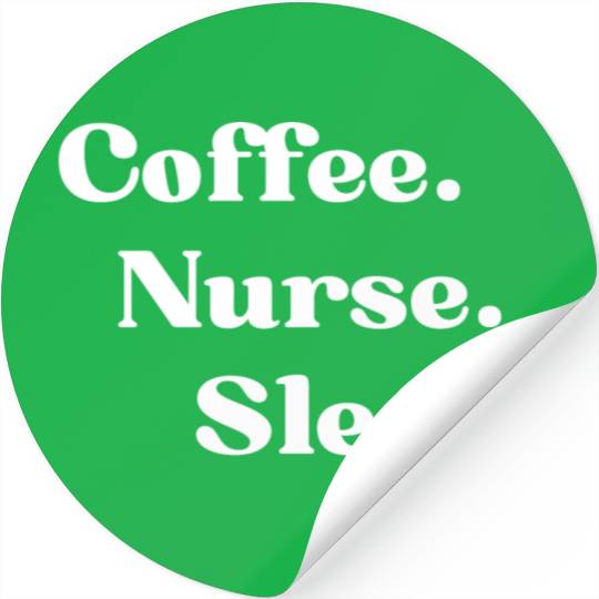 Coffee.Nurse.Sleep Stickers