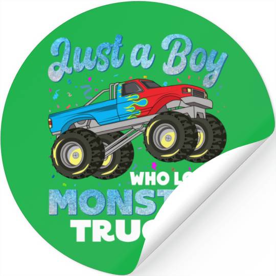 Just A Boy Who Loves Monster Trucks Toddler Kids Stickers