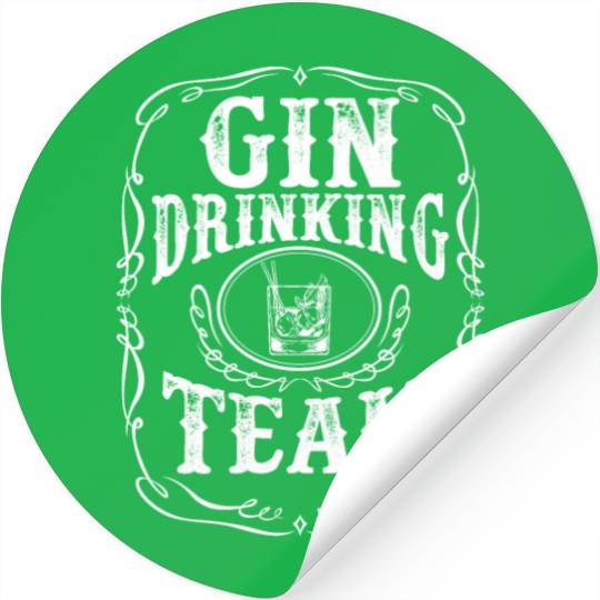 Gin Drinking Team Cool - Distilled Spirit Alcohol Stickers