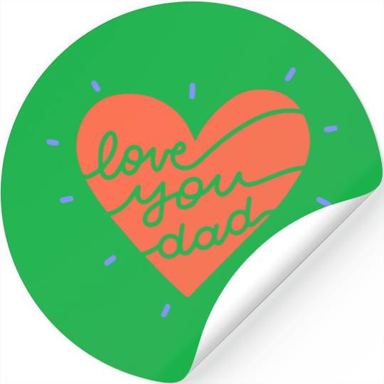 Father's day Love You Dad Stickers