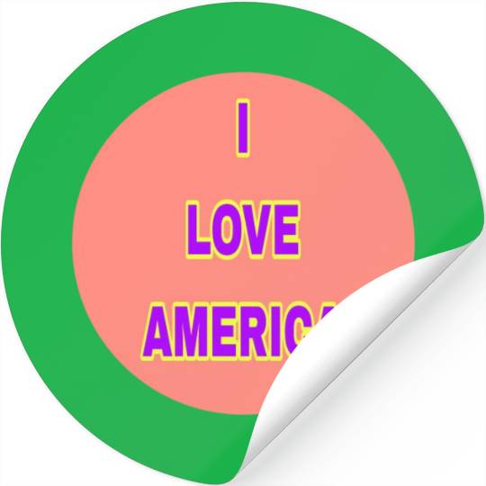 I LOVE AMERICA SUPER QUALITY Stickers