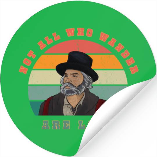 Not all who Wander are Lost Stickers