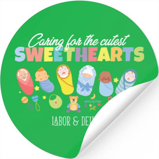 Caring For Cutest Sweethearts Postpartum Nurse Stickers