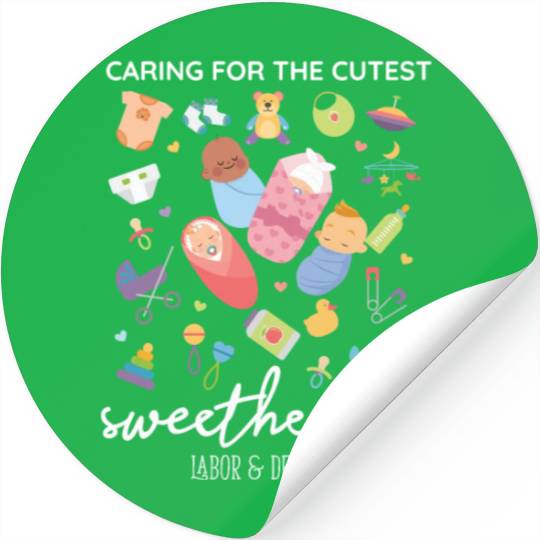 Caring For Cutest Sweethearts NICU Labor And Stickers