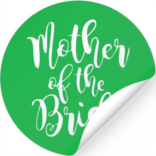 mother of the bride Stickers