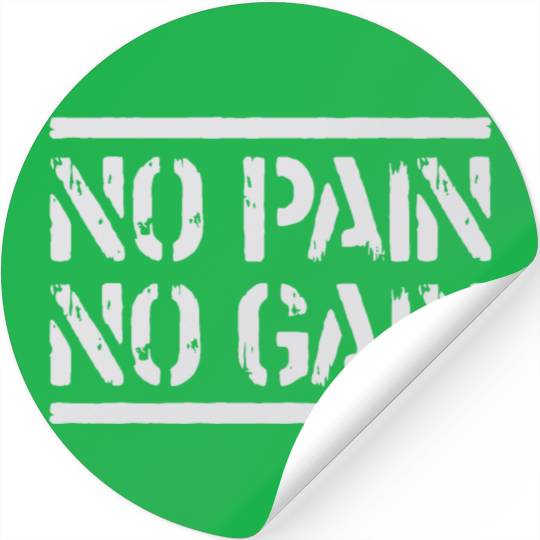 No Pain No Gain Stickers