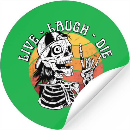 Live Laugh Die Funny Halloween Skeleton Sarcastic Stickers