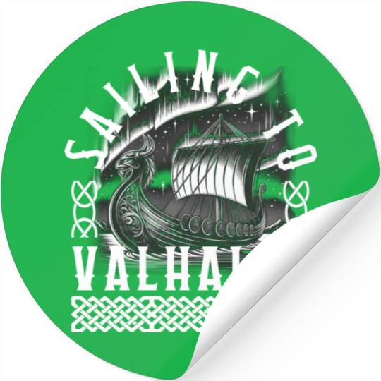Vikings Stickers, Sailing To Valhalla Viking Ship