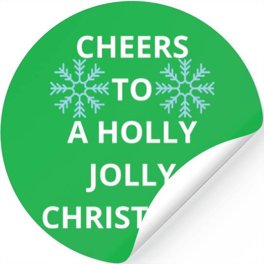 Cheers to a Holly Jolly Christmas! Stickers