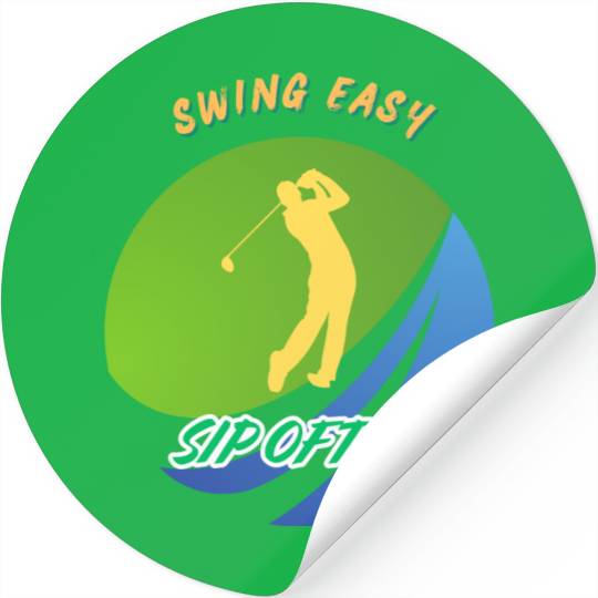 Swing Easy, Sip Often. Funny golf beer Stickers