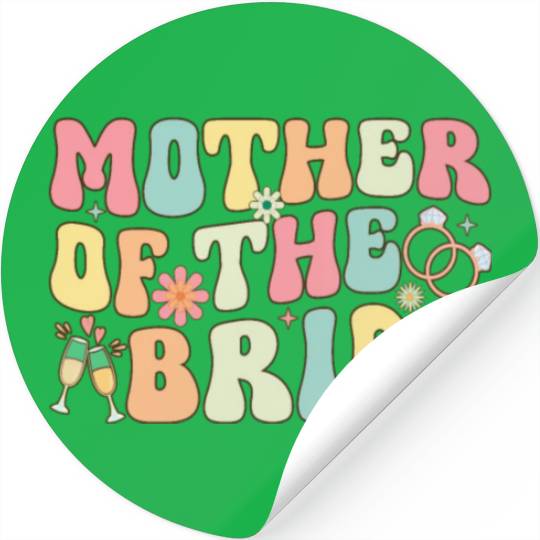 Mother Of The Bride Groovy Bridal Party Mom Stickers