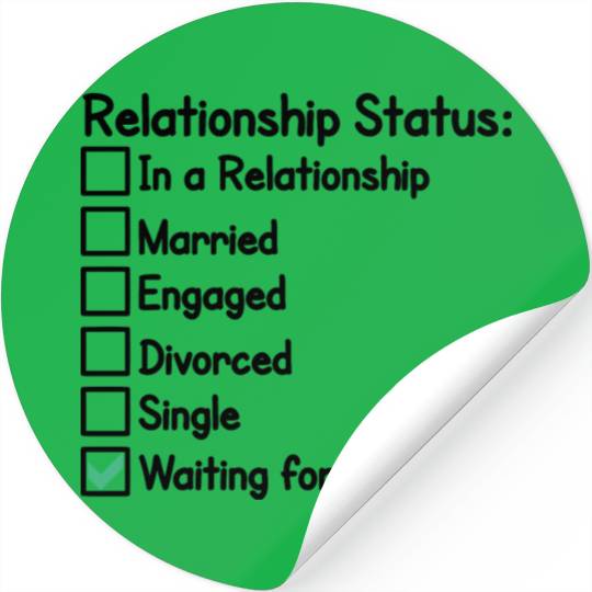 relationship status funny typography quote design Stickers