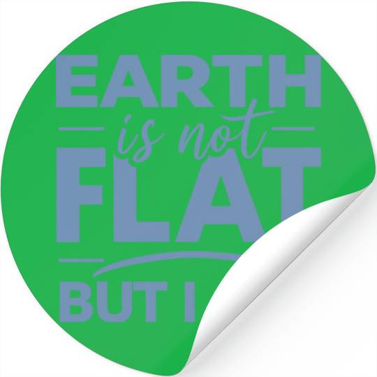 Flat Earth Satire Ironic Jokes Stickers