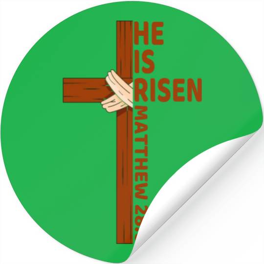 He Is Risen Matthew 28:6 Christian Easter Jesus Stickers