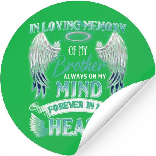 Brother My Angel In Memory Of Brother In Heaven Stickers