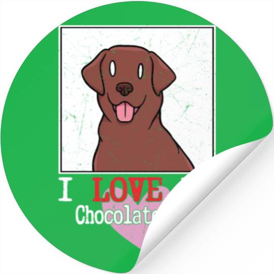 I Love My Chocolate Lab Owner Labrador Retriever Stickers