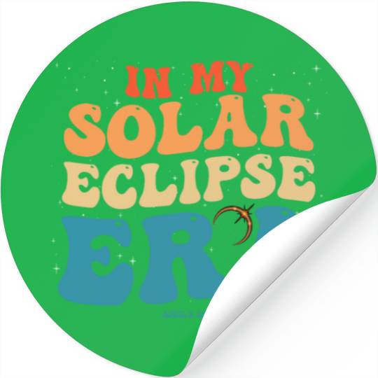 In My Solar Eclipse Era Groovy April 8, 2024 Stickers