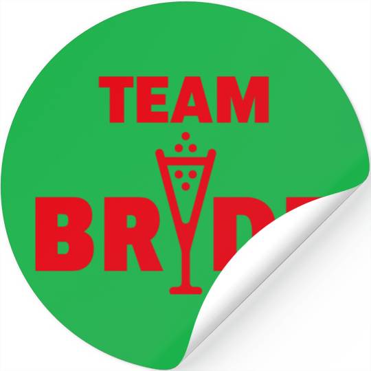 Team Bride Bubbly (Hen Night Bachelorette Party R) Stickers