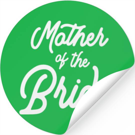 Matching Wedding Party - Mother of the Bride Stickers