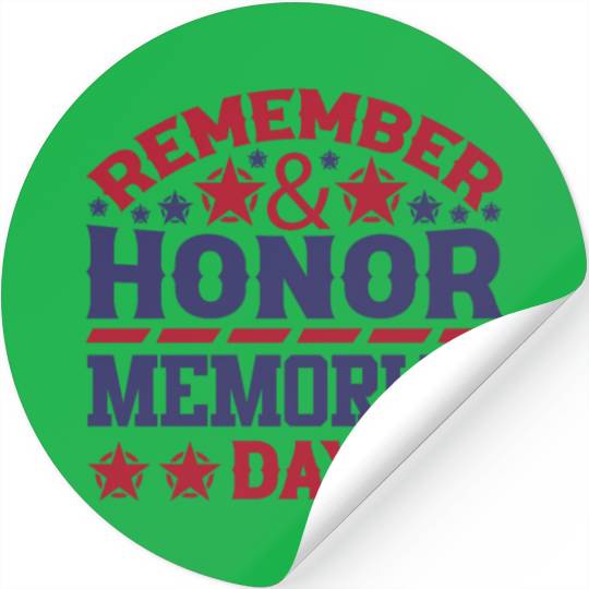 Memorial day ! respect for all Stickers