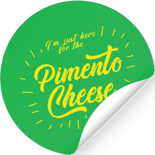 Im just here for the Pimento Cheese Golf Stickers