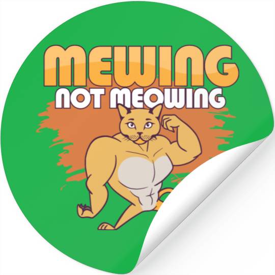 Mewing Not Meowing Funny Cat Meme Jawline Stickers