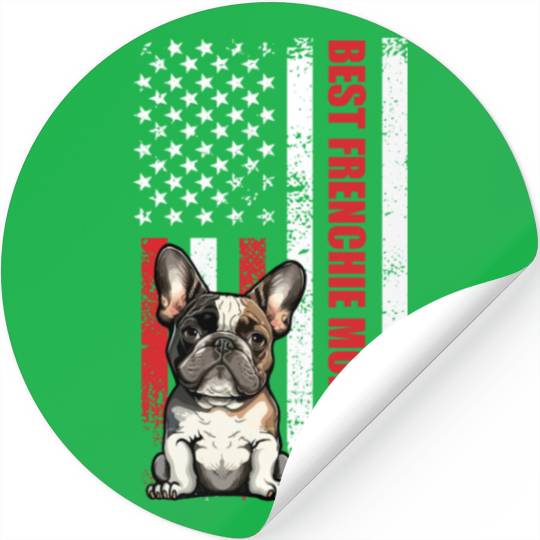 French Bulldog Best Frenchie Mom Ever Frenchie Stickers
