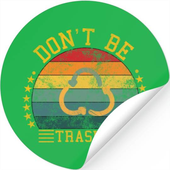 world wild save environment don't be trashy Stickers