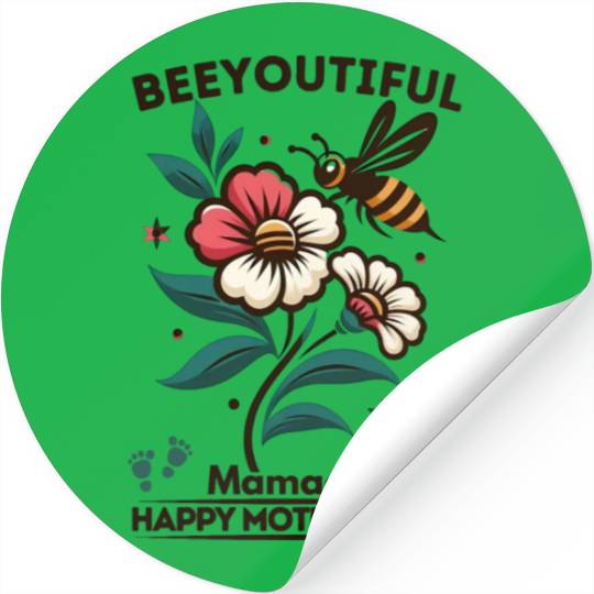 BEE YOUTIFUL MAMORITA HAPPY MOTHER'S DAY Stickers