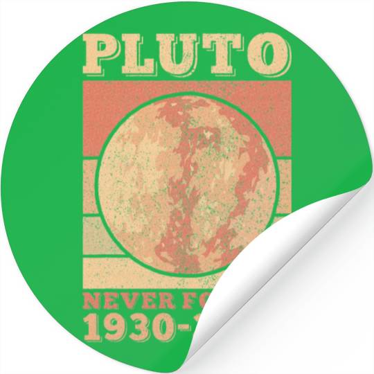 Pluto Never Forget Space Science Astronomy Stickers