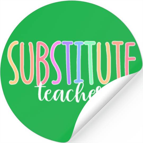 Substitute Teacher Back To School Sub Teacher Stickers