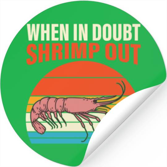 When In Doubt Shrimp Out Retro BJJ Brazilian Stickers
