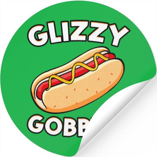 Hot Dog Glizzy Gobbler Number One Glizzy Gladiator Stickers