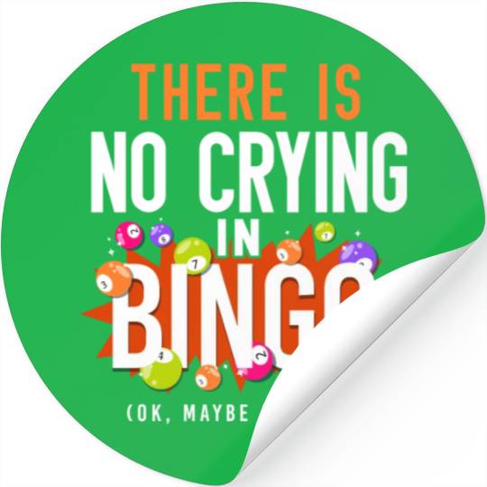 Bingo Player There Is No Crying In Stickers