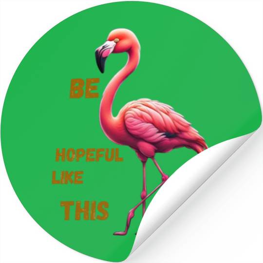 Be hopeful like this Stickers