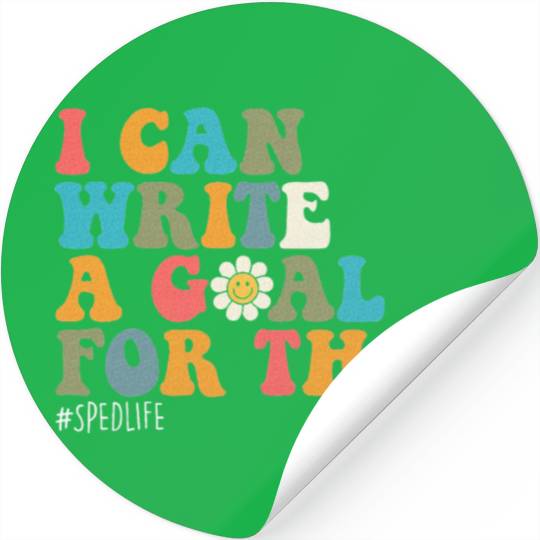 Special Education Sped Teacher I Can Write A Goal Stickers