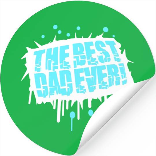 The Best Dad Ever Coolest Daddy in the World Love Stickers