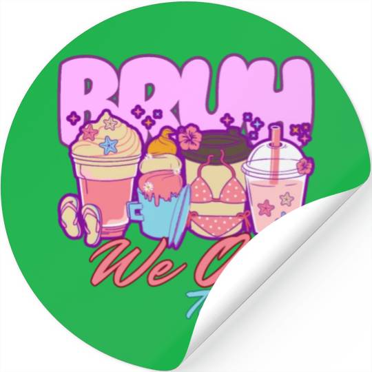 Bruh we out teachers end of school summertime Stickers