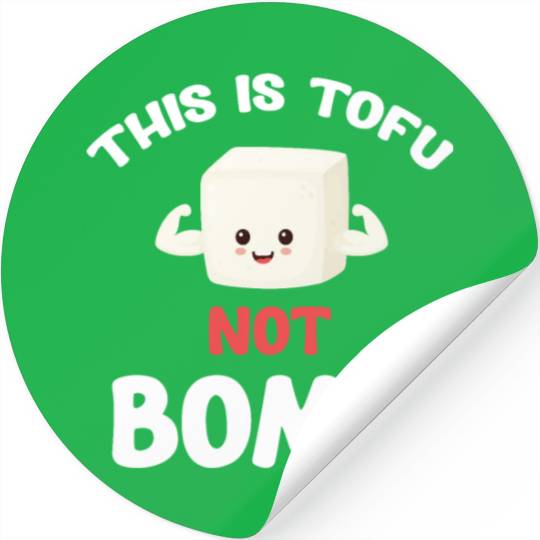 This Is Tofu Not Bomb Tempeh Asian Broccoli Stickers