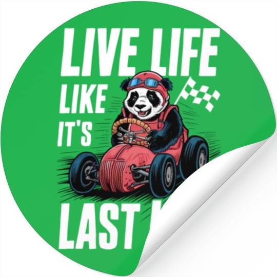 Live Life Like It's The Last Lap Car Racing Quotes Stickers