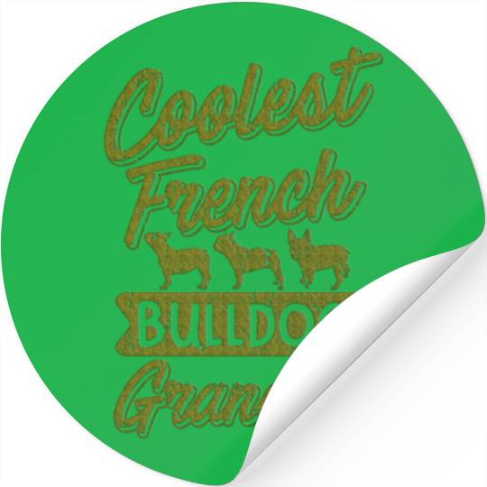 French Bulldog Lover COOLEST FRENCH BULLDOG Stickers