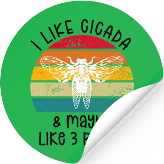 I Like Cicada & Maybe Like 3 People, Retro Sunset Stickers