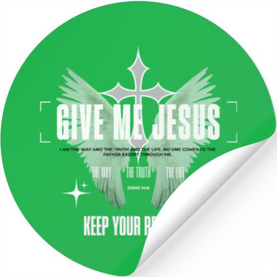 Give Me Jesus, christian Stickers