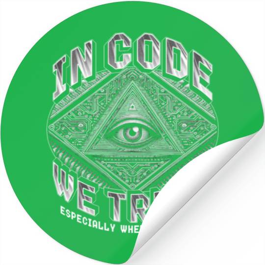 Robotics Engineer In Code We Trust Stickers