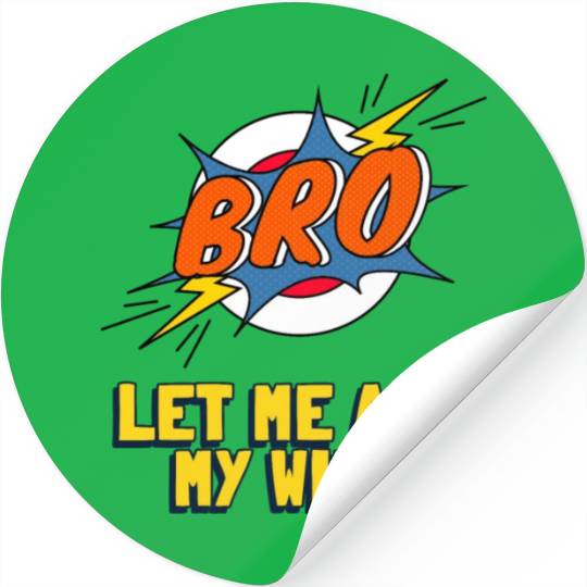 Let Me Ask My Wife Stickers